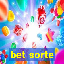 bet sorte